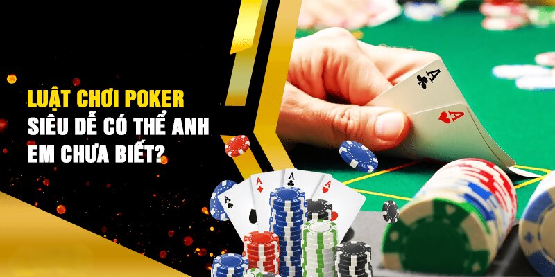 Luật chơi bài Poker ảnh